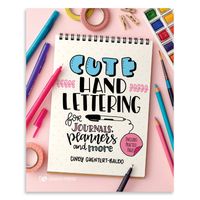 Cute Hand Lettering by Cindy Guentert-Baldo