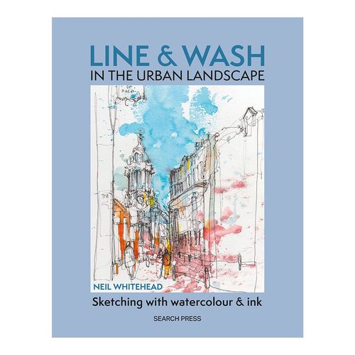 Image of Line and Wash in the Urban Landscape by Neil Whitehead